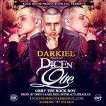 Darkiel - Dicen Que